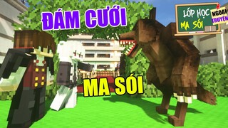 Minecraft Lớp Học Ma Sói (Ngoại Truyện) Đám cưới của Yasu và Rose 🐺