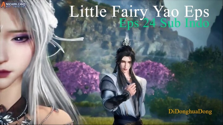 Little Fairy Yao Eps 24 Sub Indo