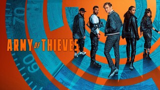 Army Of Thieves (2021)