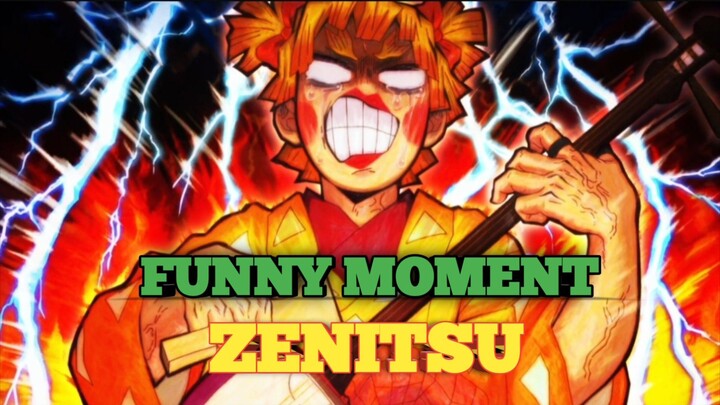 FUNNY MOMENT ZENITSU 😭😂😂