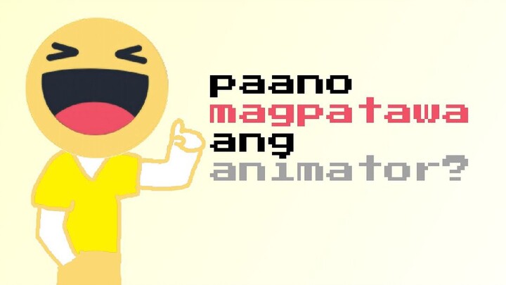Paano Magpatawa ang Animator?