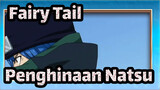 [Fairy Tail] Penghinaan Natsu: "Tidak Cukup Kuat?"