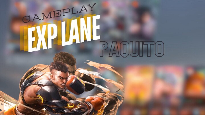 main exp lane lagi pakai paquito (gameplay)
