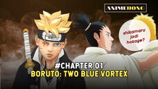 Shikamaru Jadi Hokage? Bahas Boruto: Two Blue Vortex (Chapter #01)