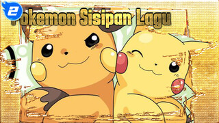 Lagu Sisipan Pokemon: Pikachi, Tersenyum dan Terlelap - Kelly Chen_2