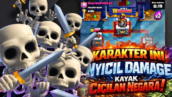KARAKTER INI NYICIL DAMAGE KAYAK CICILAN NEGARA! - Clash Royale