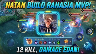 AUTO WIN RANK! Build Terbaik Natan Anti Mati + Damage GILA: Musuh Gak Berkutik!