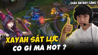 UPDATE META: LỐI ĐÁNH XAYAH SÁT LỰC CHƠI NHƯ THẾ NÀO VÀ CÓ GÌ MẠNH ? BLV VĂN TÙNG