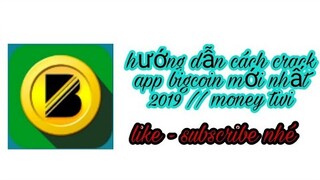 thủ thuật cày app bigcoin nhanh và hiệu quả nhất 2019