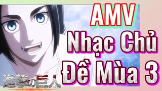 [Đại Chiến Titan] AMV | Nhạc Chủ Đề Mùa 3