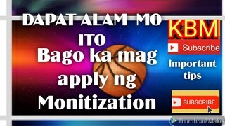 PAANO MAG APPLY SA YOU TUBE MONETIZATION PROGRAM 2020 / TIPS DAPAT ALAM MO ITO BAGO KA MAG APPLY