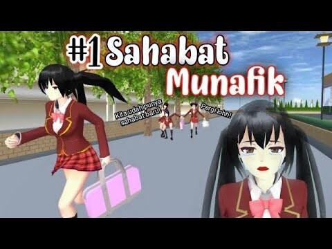 SAHABAT MUNAFIK || EPISODE 1 || DRAMA SAKURA SCHOOL SIMULATOR SEDIH