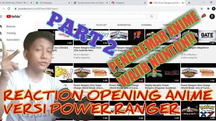 REACTION OPENING ANIME VERSI POWER RANGER PART 2!!
