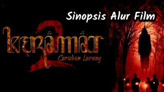 SINOPSIS ALUR CERITA FILM KERAMAT 2 : CARUBAN LARANG (2022)