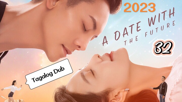 Cdrama:"Date With The Future"E32
