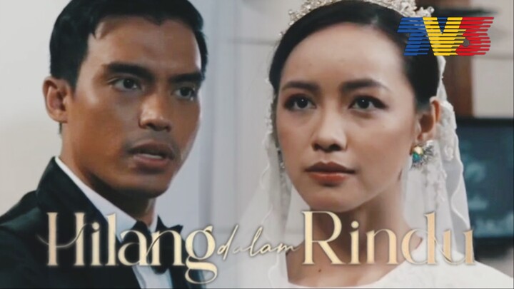 [ENG SUB] Hilang Dalam Rindu EP 2 (PART 1)