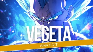 [AMV EDIT] | VEGETA |