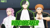 Wind Breaker Episode 11 Part 2 | Teman baru sakura