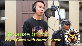 Because Of You - Brian Gilles and Nared Panelo