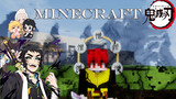 Minecraft xDemon Slayer#12: Kaigaku Nhật Luân đao - Tia chớp đen!