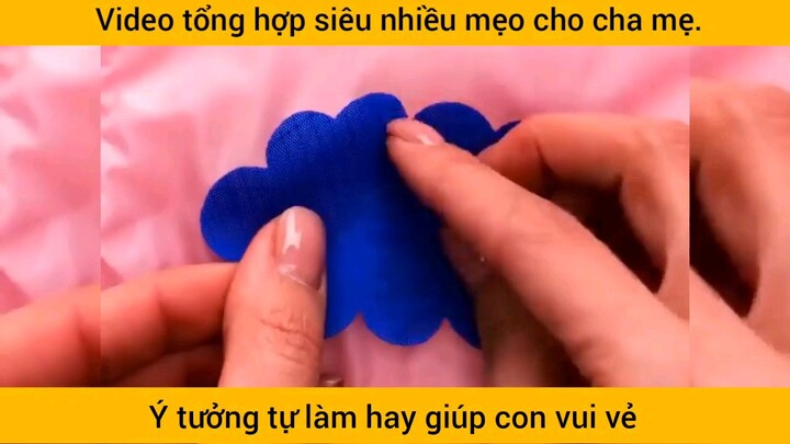 video tổng hợp siêu nhiều mẹo hay cho cha mẹ