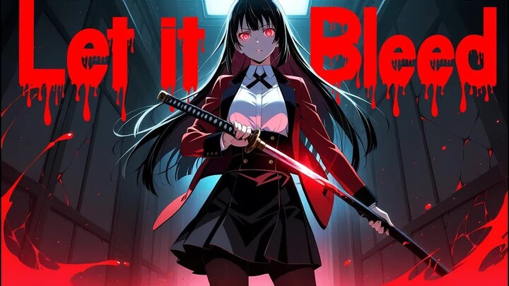 Let it Bleed「AMV - Mix」Anime Mix  MEP