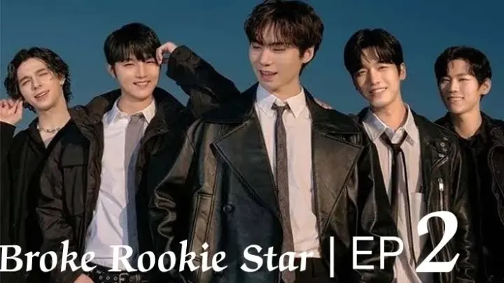 ðŸ‡°ðŸ‡· BROKE ROOKIE STAR EP 2 (2022)