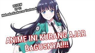 LEBIH BAGUS DARI YG ASLI ? : Review Ep 01 Mahouka Koukou no Yuutousei, Kapan Episode 02 ?