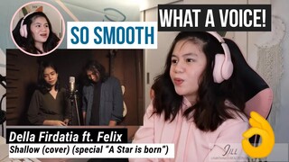 Shallow - Della Firdatia ft. Felix (special “A Star is born”) I REACTION VIDEO
