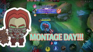 MONTAGE DAY!!!