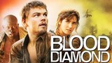 Blood Diamond (2006) เทพบุตรเพชรสีเลือด [พากย์ไทย]