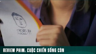 REVIEW PHIM: “ CUỘC CHIẾN SỐNG CÒN “ ( Phần 9 ) #reviewphimhaynhat