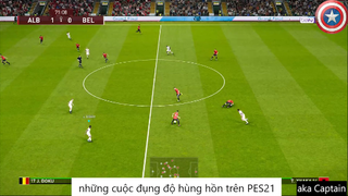 những cuộc đụng độ hùng hồn trên PES21 #39