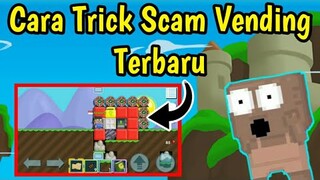 Cara Trick Scam Vending Terbaru | Growtopia Indonesia