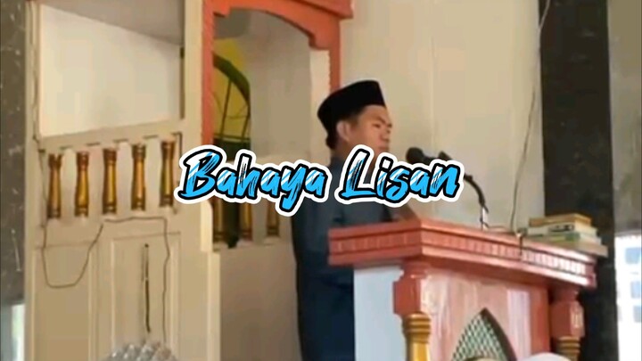 Bahaya tidak menjaga lisan