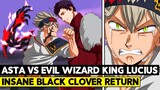 Time Skip Asta vs Evil Wizard King! Devil God Lucius Appears - Black Clover Chapter 332