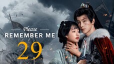 EP29 Please Remember Me (2024)