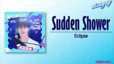 Eclipse - Sudden Shower (소나기) OST Part 1) [Rom_Eng Lyric