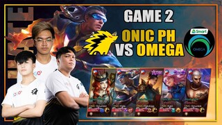 OMEGA ESPORTS vs ONIC PH GAME 2 | JUICY LEGENDS TOURNAMENT