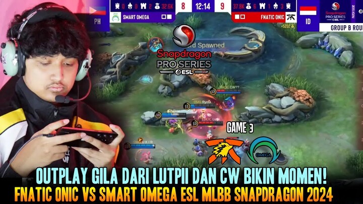 OUTPLAY DARI CW & LUTPII AMANKAN SLOT PLAYOFF! GAME 3 FNATIC ONIC VS SMART OMEGA ESL MLBB 2024