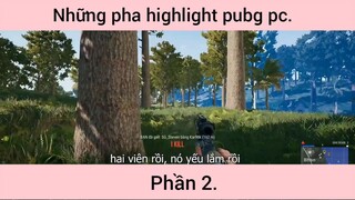 Những pha highlight pubg pc p2
