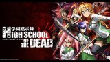 HighSchool Of The Dead - AMV [ NinjaTanaka ]