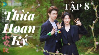 [ THỪA HOAN KÝ ] - 8 DƯƠNG TỬ & HỨA KHẢI # DƯƠNG TỬ