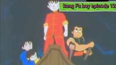 kung Fu boy episode 12