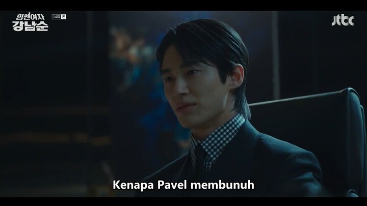 Strong Girl Nam Soon Ep 14_Sub. Indo