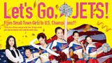 Let's Go Jets (2017) English Sub. 🇯🇵  Movie