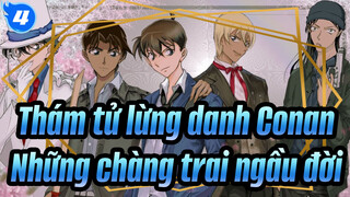 [Thám tử lừng danh Conan/Minh họa 2D] Những chàng trai ngầu đời_4