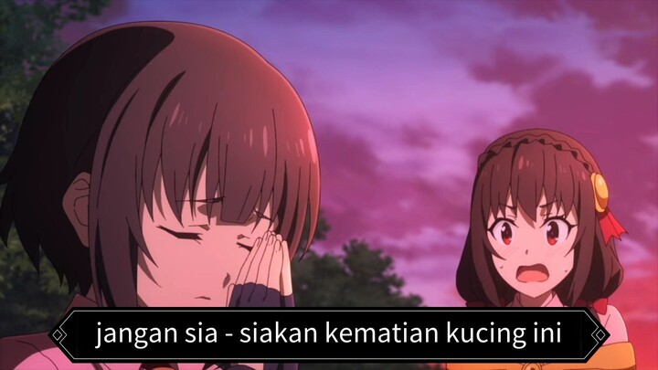#KompetisiKreasiUnggahan5, Megumin memasrahkan kucing ini dibawa Monster