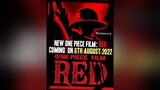 Kita tunggu 🔥onepiece onepiecefilmred spoileronepiece Red Movie shanks akagami 2022 onepiece1000logs foryoupage fypシ