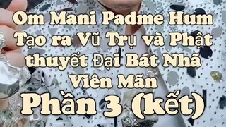 Kinh Đại Bát Nhã Viên Mãn P3 (kết) - Kim Cương Như Lai thuyết